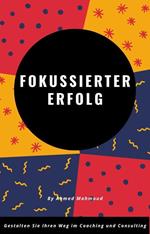 Fokussierter Erfolg