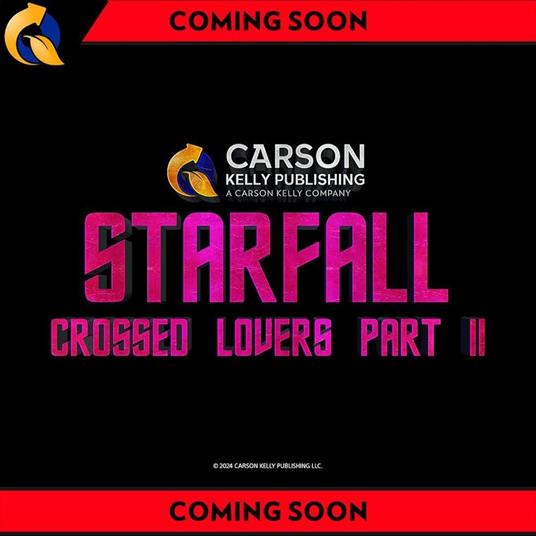 STARFALL™: Crossed Lovers Part II