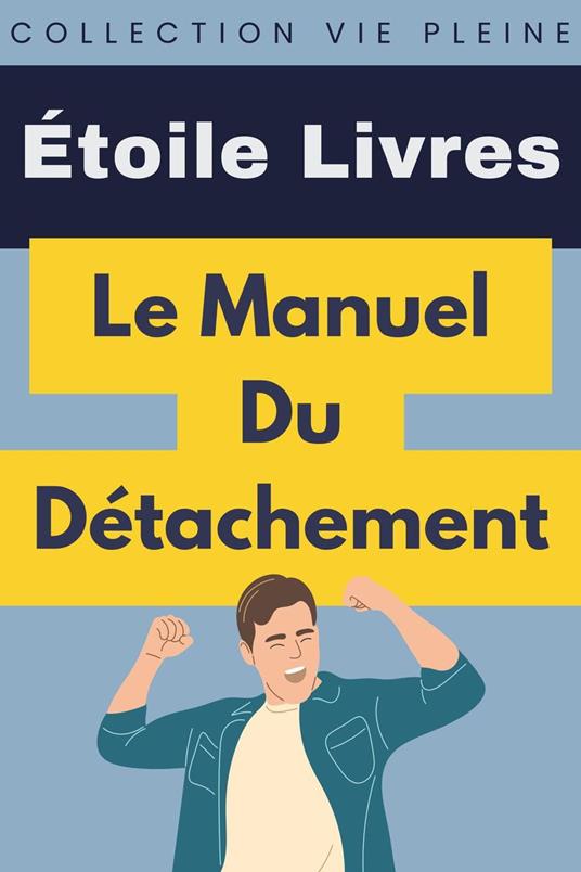 Le Manuel Du Détachement