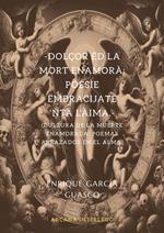 Dolçor ëd la Mort Enamorà: Poesìe ëmbracijate 'nta l'àima.