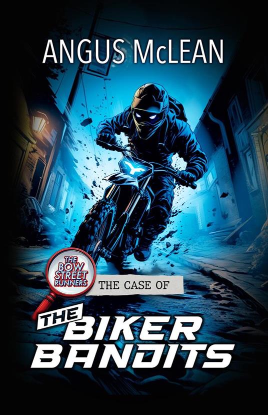 The Case of the Biker Bandits - Angus McLean - ebook