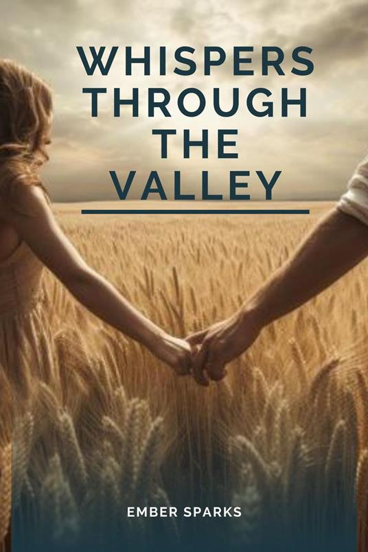 Whispers Through the Valley - Ember Sparks - ebook