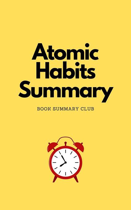 Atomic Habits Book Summary