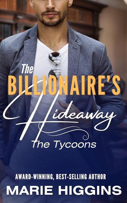 The Billionaire's Hideaway