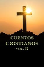 Cuentos Cristianos Volumen II