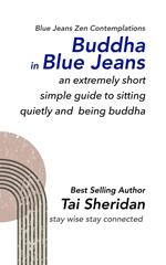 Buddha in Blue Jeans