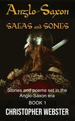 Anglo-Saxon Sagas and Songs