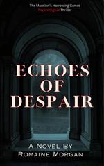 Echoes Of Despair