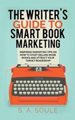 The Writer's Guide to Smart Book Editing