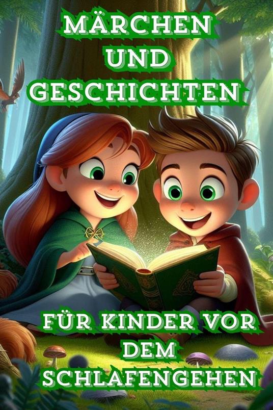 Märchen und Geschichten für Kinder vor dem Schlafengehen - Anna Wass - ebook