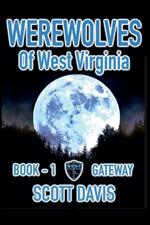 Werewolves of West Virginia - Book 1 - Gateway