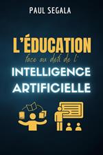 L'éducation face au défi de l'intelligence artificielle