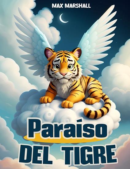 Paraíso del Tigre - Max Marshall - ebook