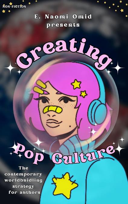 Creating Pop Culture - E. Naomi Omid - ebook
