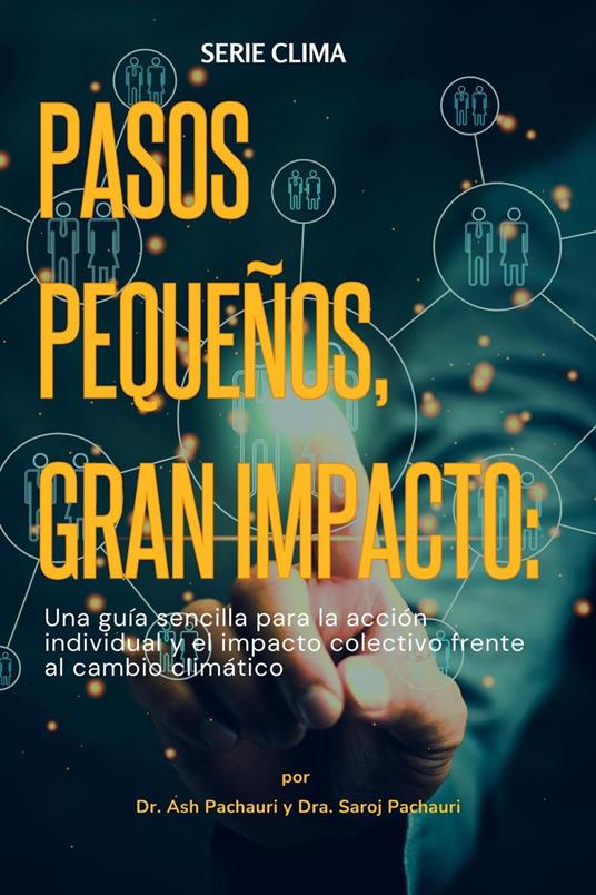 Pequeños Pasos, Gran Impacto: Pequeños Pasos, Gran Impacto