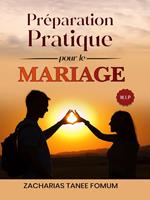 Préparation pratique pour le mariage