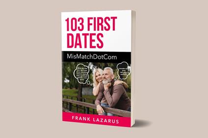 103 First Dates: MisMatchDotCom