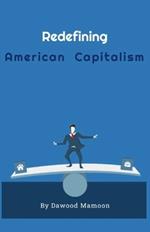 Redefining American Capitalism