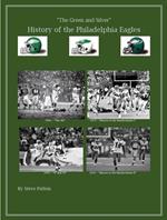 The Green & Silver! History of the Philadelphia Eagles