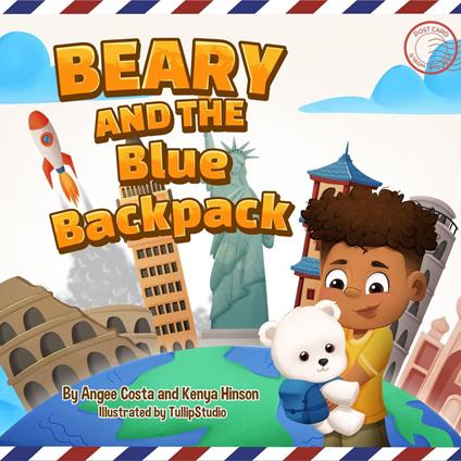 Beary and the Blue Backpack - Angee Costa,Kenya Hinson - ebook