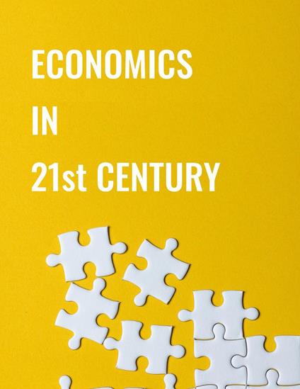 Economics in 21st Century