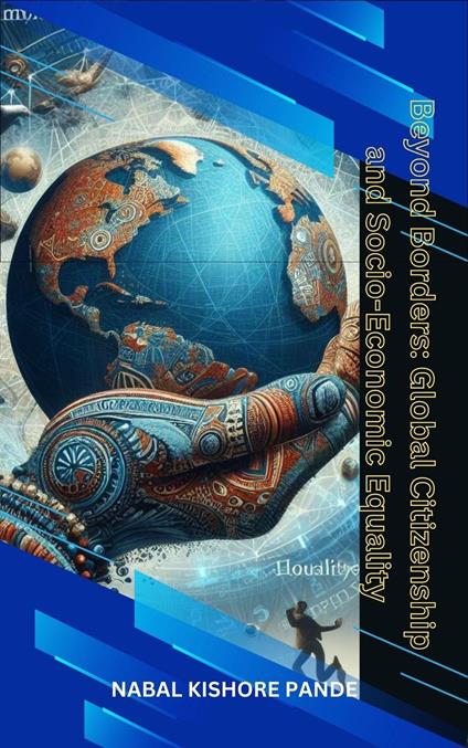 Beyond Borders: Global Citizenship and Socio-Economic Equality