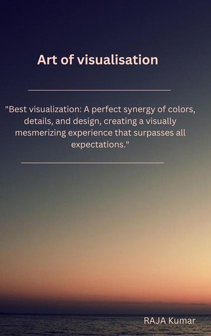 Art of Visualisation