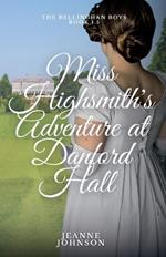 Miss Highsmith's Adventure at Danford Hall