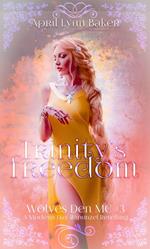 Trinity's Freedom