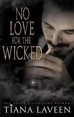 No Love for the Wicked