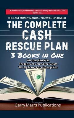 The Complete Cash Rescue Plan: 3 Books in One - Gary Covella - cover