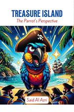 Treasure Island: The Parrot's Perspective