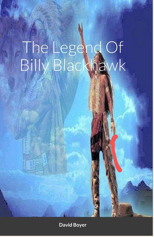 The Legend Of Billy Blackhawk