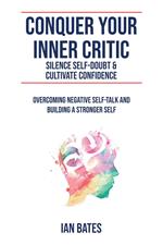 Conquer Your Inner Critic