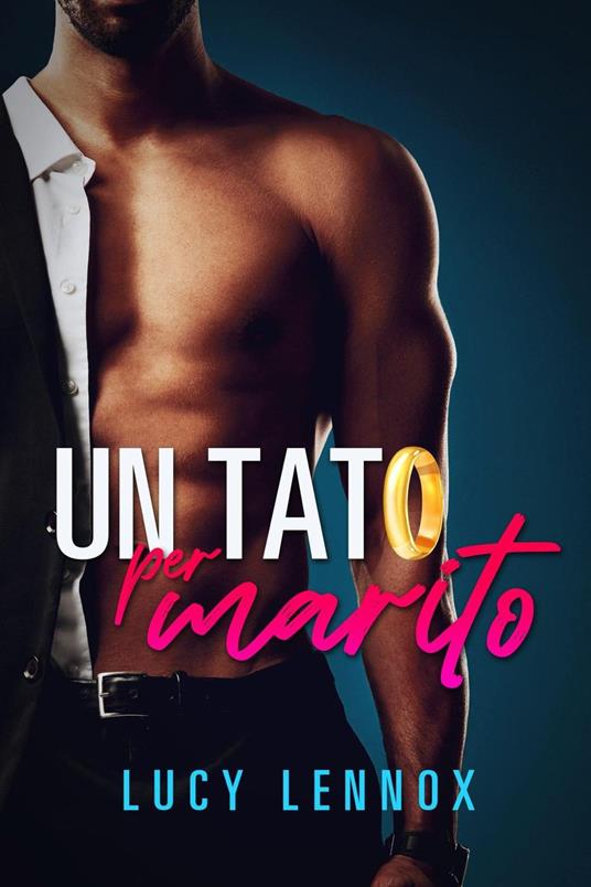 UnTato Per Marito - Lucy Lennox - ebook