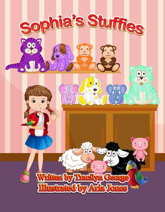 Sophia's Stuffies - Tracilyn George - ebook