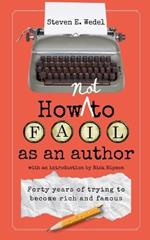 How Not to Fail as an Author