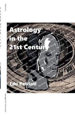 Astrology for the 21st Century - Edu Petriati - cover