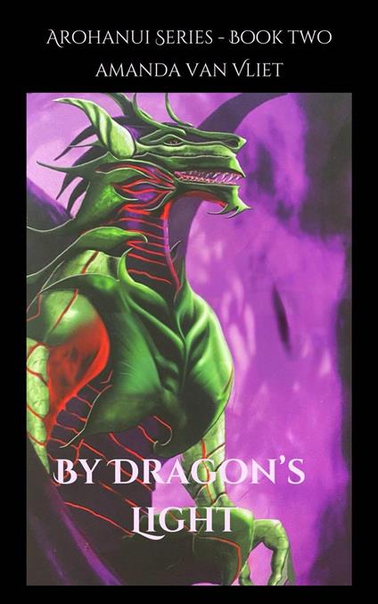 By Dragon's Light - Amanda van Vliet - ebook