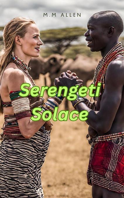 Serengeti Solace - M.M ALLEN - ebook