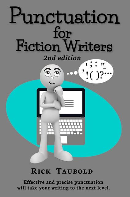 Punctuation for Fiction Writers, 2nd edition