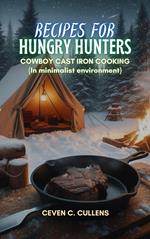 Recipes for Hungry Hunters
