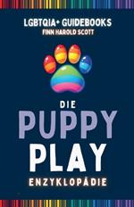 Die Puppy Play Enzyklopädie