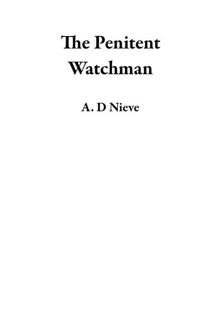 The Penitent Watchman
