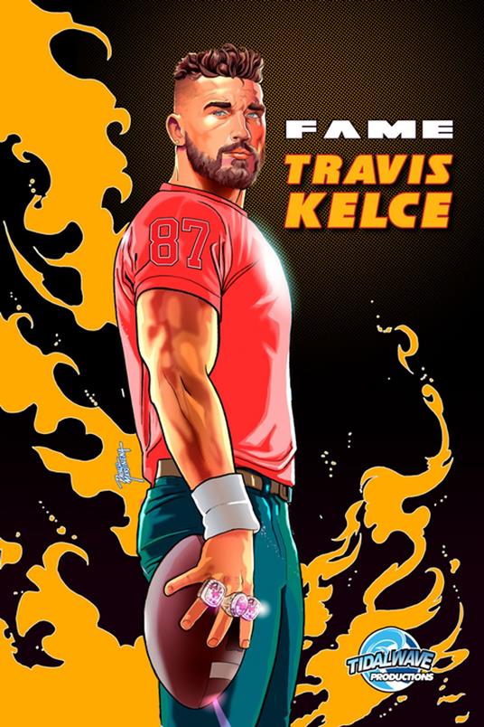 FAME Travis Kelce: Super Bowl champion legacy edition - Michael frizell,Martin Gimenez - ebook