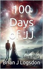 100 Days of JJ - A Unique Love Story, Book 1