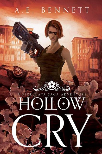 Hollow Cry: A Serrulata Saga Adventure