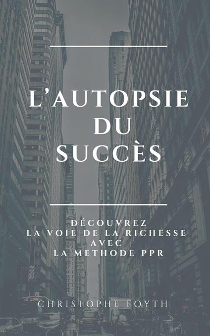 L'autopsie du succès