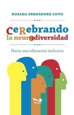 Cerebrando la neurodiversidad: hacia una educaci?n inclusiva