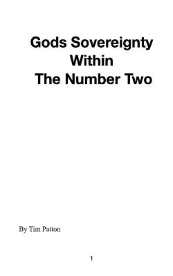 Gods Sovereignty Within The Number Two - Tim Patton - cover